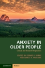 Anxiety in Older People : Clinical and Research Perspectives - Book