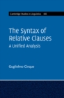 Syntax of Relative Clauses : A Unified Analysis - eBook