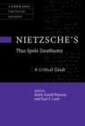 Nietzsche's 'Thus Spoke Zarathustra' : A Critical Guide - eBook