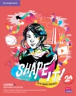 Shape It! Level 2 Combo A Student's Book and Workbook with Practice Extra - Book