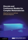 Discrete and Continuum Models for Complex Metamaterials - eBook