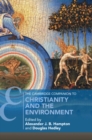 The Cambridge Companion to Christianity and the Environment - eBook