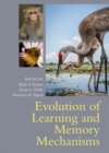 Evolution of Learning and Memory Mechanisms - eBook