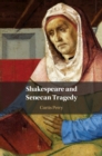 Shakespeare and Senecan Tragedy - eBook