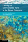 Liability for Environmental Harm to the Global Commons - eBook