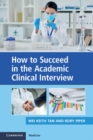 How to Succeed in the Academic Clinical Interview - eBook