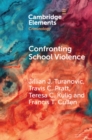 Confronting School Violence : A Synthesis of Six Decades of Research - eBook