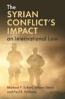 Syrian Conflict's Impact on International Law - eBook