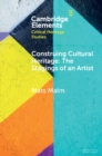 Construing Cultural Heritage: The Stagings of an Artist : The Case of Ivar Arosenius - eBook
