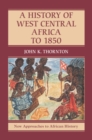 History of West Central Africa to 1850 - eBook