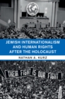 Jewish Internationalism and Human Rights after the Holocaust - eBook