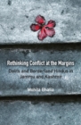 Rethinking Conflict at the Margins : Dalits and Borderland Hindus in Jammu and Kashmir - eBook
