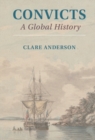 Convicts : A Global History - eBook