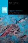 Oppian's Halieutica : Charting a Didactic Epic - eBook