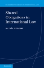 Shared Obligations in International Law - eBook