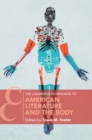 Cambridge Companion to American Literature and the Body - eBook