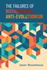 The Failures of Mathematical Anti-Evolutionism - eBook
