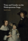 Time and Gender on the Shakespearean Stage - eBook