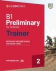 B1 Preliminary for Schools Trainer 2 Trainer with Answers with Digital Pack - Book