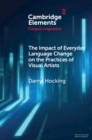 The Impact of Everyday Language Change on the Practices of Visual Artists - eBook