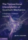 Transactional Interpretation of Quantum Mechanics : A Relativistic Treatment - eBook