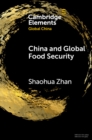 China and Global Food Security - eBook