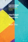 Heritage Tourism : From Problems to Possibilities - eBook
