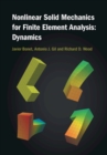 Nonlinear Solid Mechanics for Finite Element Analysis: Dynamics - eBook