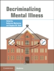 Decriminalizing Mental Illness - eBook