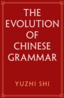 Evolution of Chinese Grammar - eBook