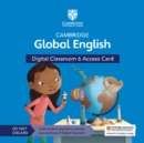 Cambridge Global English Digital Classroom 6 Access Card (1 Year Site Licence) : For Cambridge Primary and Lower Secondary English as a Second Language - Book