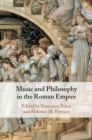 Music and Philosophy in the Roman Empire - eBook