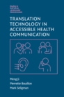Translation Technology in Accessible Health Communication - eBook