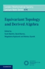 Equivariant Topology and Derived Algebra - eBook