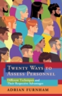 Twenty Ways to Assess Personnel : Different Techniques and their Respective Advantages - eBook