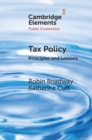 Tax Policy : Principles and Lessons - eBook