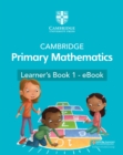Cambridge Primary Mathematics Learner's Book 1 - eBook - eBook