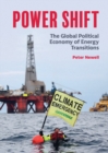 Power Shift : The Global Political Economy of Energy Transitions - eBook