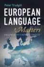 European Language Matters : English in Its European Context - eBook