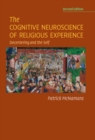 The Cognitive Neuroscience of Religious Experience : Decentering and the Self - eBook