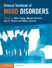 Clinical Textbook of Mood Disorders - eBook