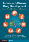Alzheimer's Disease Drug Development : Research and Development Ecosystem - eBook