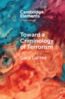 Toward a Criminology of Terrorism - eBook