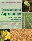 Introduction to Agronomy : Food, Crops, and Environment - Book