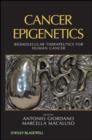 Cancer Epigenetics : Biomolecular Therapeutics in Human Cancer - eBook