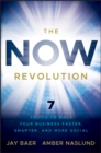 The NOW Revolution : 7 Shifts to Make Your Business Faster, Smarter and More Social - eBook