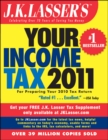 J.K. Lasser's Your Income Tax 2011 : For Preparing Your 2010 Tax Return - eBook