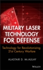 Military Laser Technology for Defense : Technology for Revolutionizing 21st Century Warfare - eBook