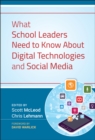 What School Leaders Need to Know About Digital Technologies and Social Media - Book