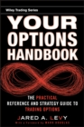 Your Options Handbook : The Practical Reference and Strategy Guide to Trading Options - eBook